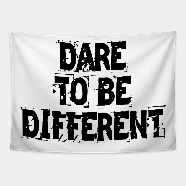 Dare To Be Different Tapestry by Texevod