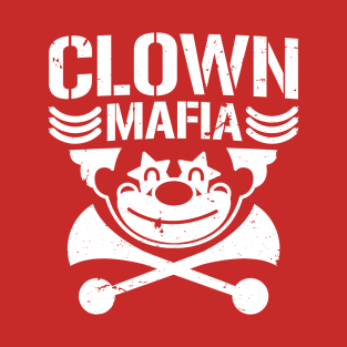 Clown Mafia (white) T-Shirt