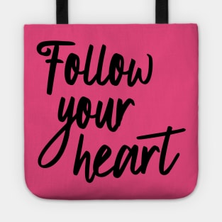 Follow your heart Tote