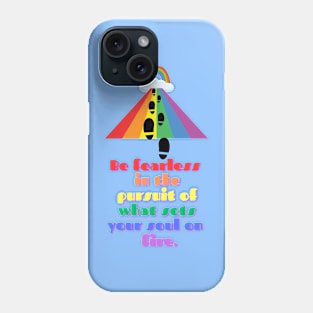 Unleash Your Fearless Pursuit Phone Case