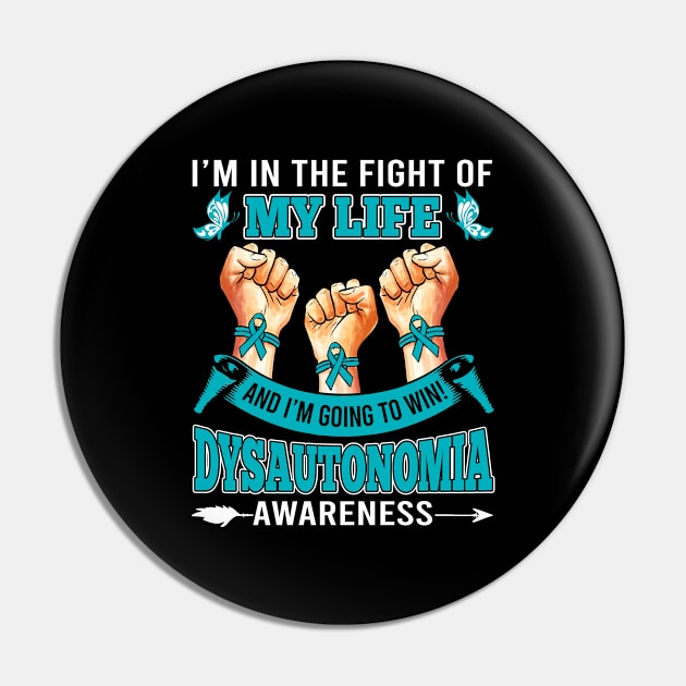 Dysautonomia Awareness In The Fight Of My Life I'm Going To Win Pin by apesarreunited122