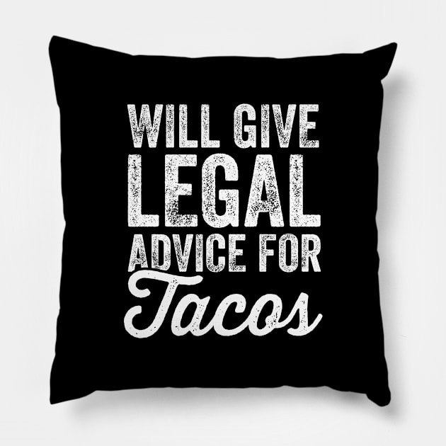 will give legal advice for tacos Pillow by captainmood