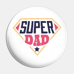 Super Dad Father's day gift Pin