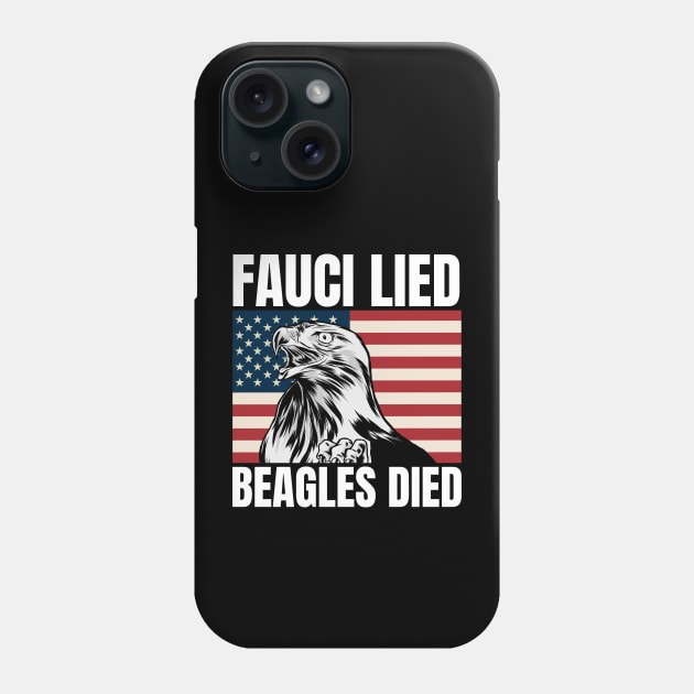 Fauci Lied Phone Case by RayaneDesigns