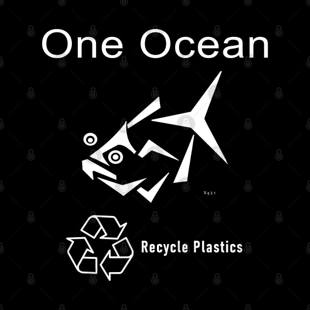 Recycle Plastics for the health of the Ocean by The Witness