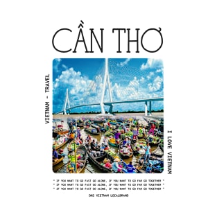 Can Tho Tour VietNam Travel T-Shirt