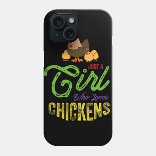 Just a GIrl Who Loves Chickens Phone Case