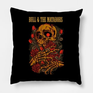 BULL & THE MATADORS BAND Pillow