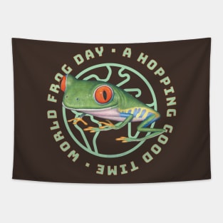 Cute and Funny Red Eyed Tree Frog having a world froggy day having a good time tee Tapestry