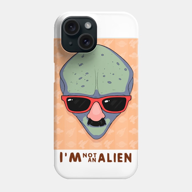 I'm not an alien Phone Case by Plutonice