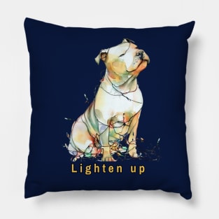 Lighten up Pit bull Pillow