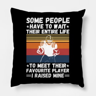 Raising Football Player, Funny Sayings Dad And Son Football Lover Pillow