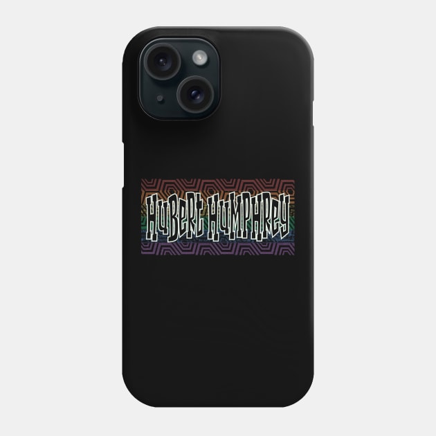 LGBTQ PATTERN USA HUBERT HUMPHREY Phone Case by Zodiac BeMac