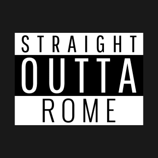 Straight Outta Rome T-Shirt