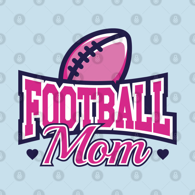 Discover Football Mom - Mom - T-Shirt