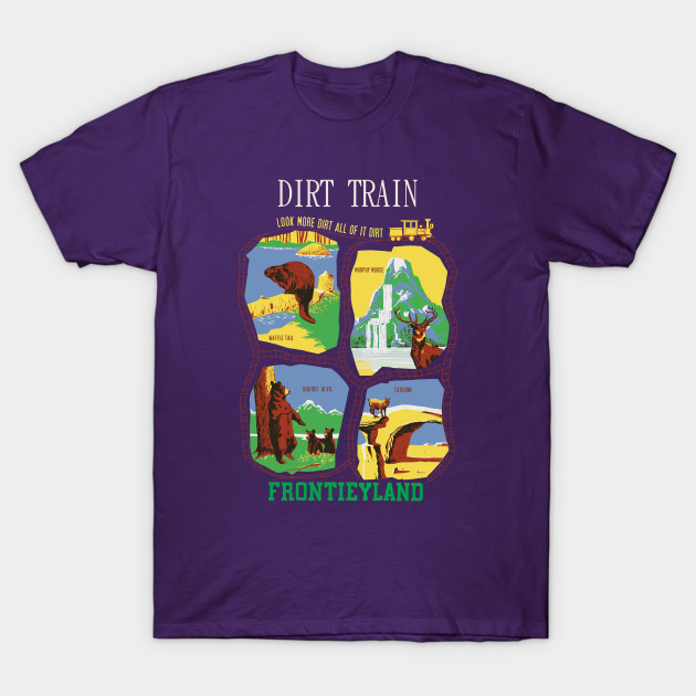 Discover "DIRT TRAIN" Disnerland Parody - Disneyland - T-Shirt