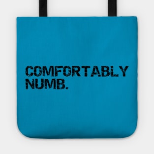 comfortably numb k Tote