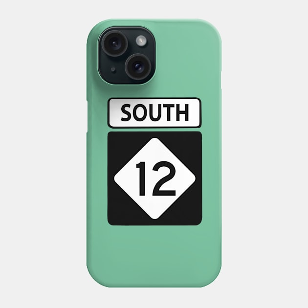 Highway 12 South Sign Phone Case by Trent Tides