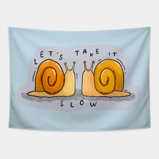 Let's Take it Slow Tapestry