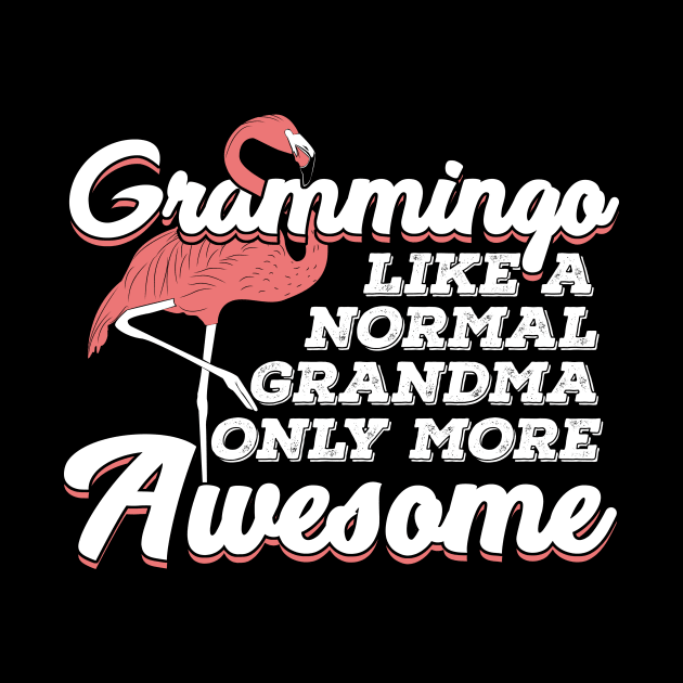 Grammingo Like A Normal Grandma Only More Awesome by Dolde08