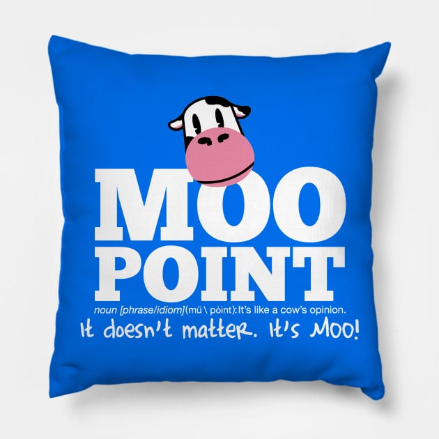 Moo Point Pillow by huckblade