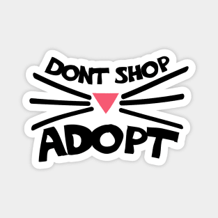 Don't shop ADOPT Magnet