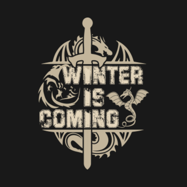 Winter Is Coming Winter Christmas T Shirt Teepublic