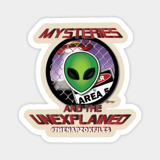 Mysteries and the Unexplained - Area 51 shirt! Magnet