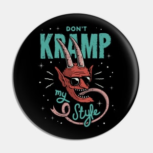 Krampus "Don't Kramp My Style" Pin