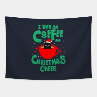 I run on coffee and christmas cheer Tapestry