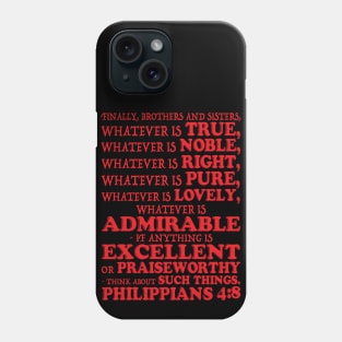 Philippians 4:8 Phone Case