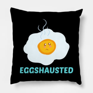 Eggshausted - Cute Egg Pun Pillow
