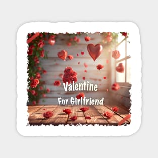 Girlfriend with Valentine Day Greeting Magnet