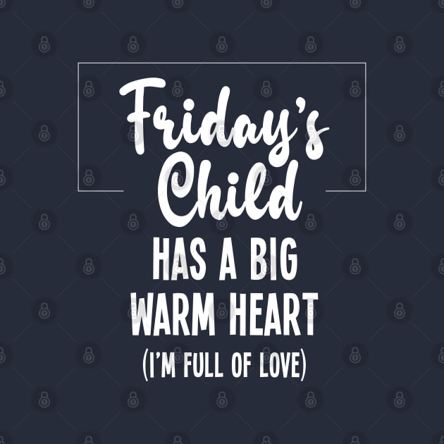 Friday's Child Full of Love by VicEllisArt