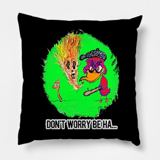 Don't worry be happy Pillow