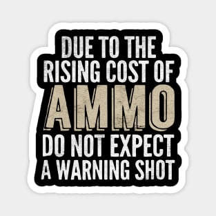 Cost Of Ammo Magnet