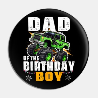 Dad Of The Birthday Boy Monster Truck Birthday Family Pin