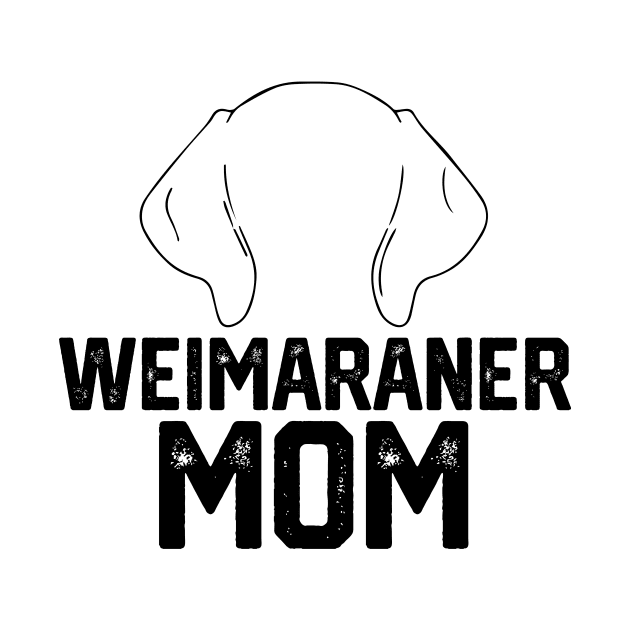 funny Weimaraner mom by spantshirt