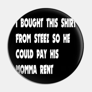 MOMMA RENT Pin