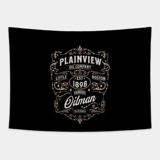 Plainview Oil Company - Est. 1898 - Little Boston, California Tapestry