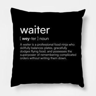 Waiter Definition Pillow