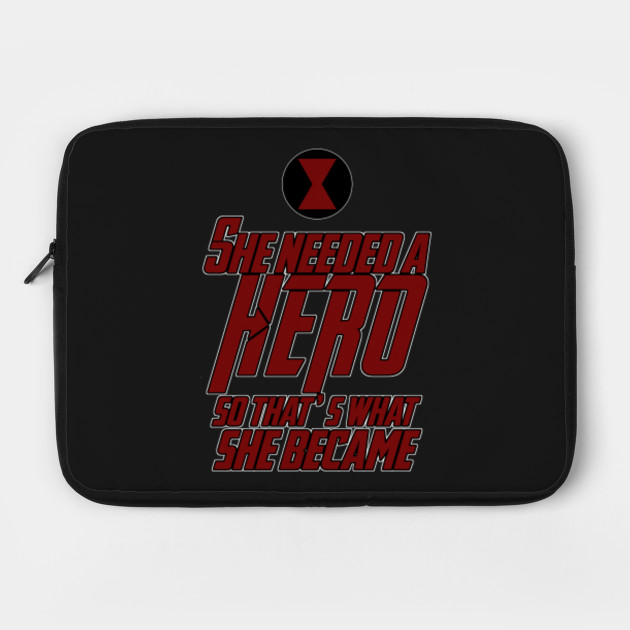 She Needed a Hero (Dark Widow Version)