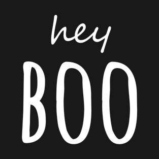 Hey Boo T-Shirt