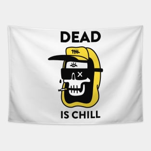 Dead is Chill Tapestry