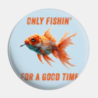 Gone Fishing Pin