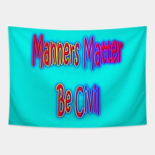 Manners Matter Be Civil Neon Retro Rainbow Tapestry