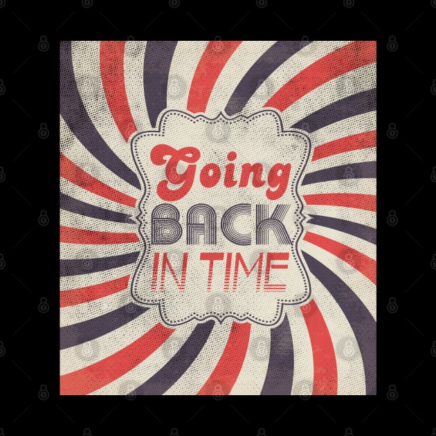 Going Back In Time by Designs By David Bannister 