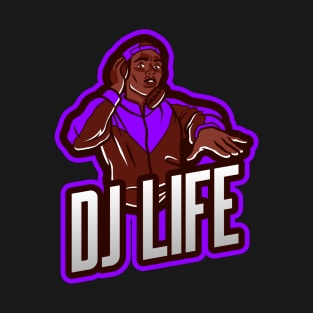 DJ LIFE T-Shirt