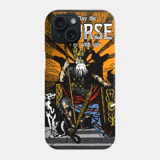 Odin, King of the Norse Gods - May the Norse Be With You (VARIANT) Phone Case