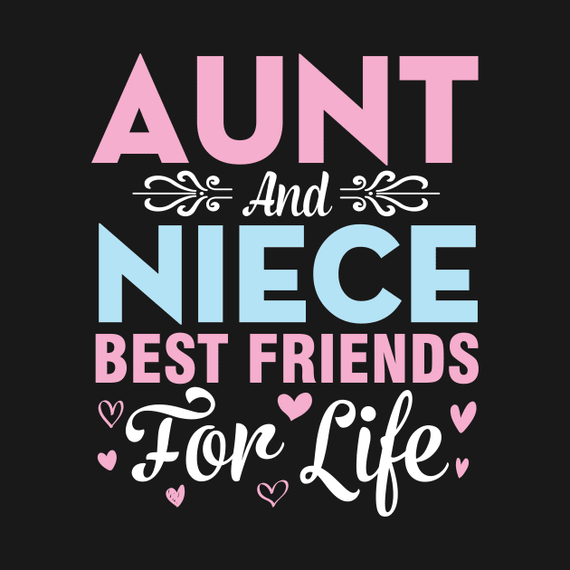 Aunt And Niece Best Friends For Life Happy To Me You Uncle by DainaMotteut